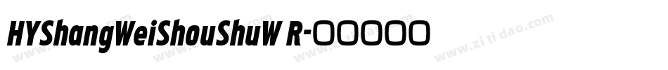HYShangWeiShouShuW R字体转换